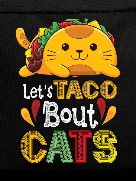 Let's Taco Bout Cats Catlover