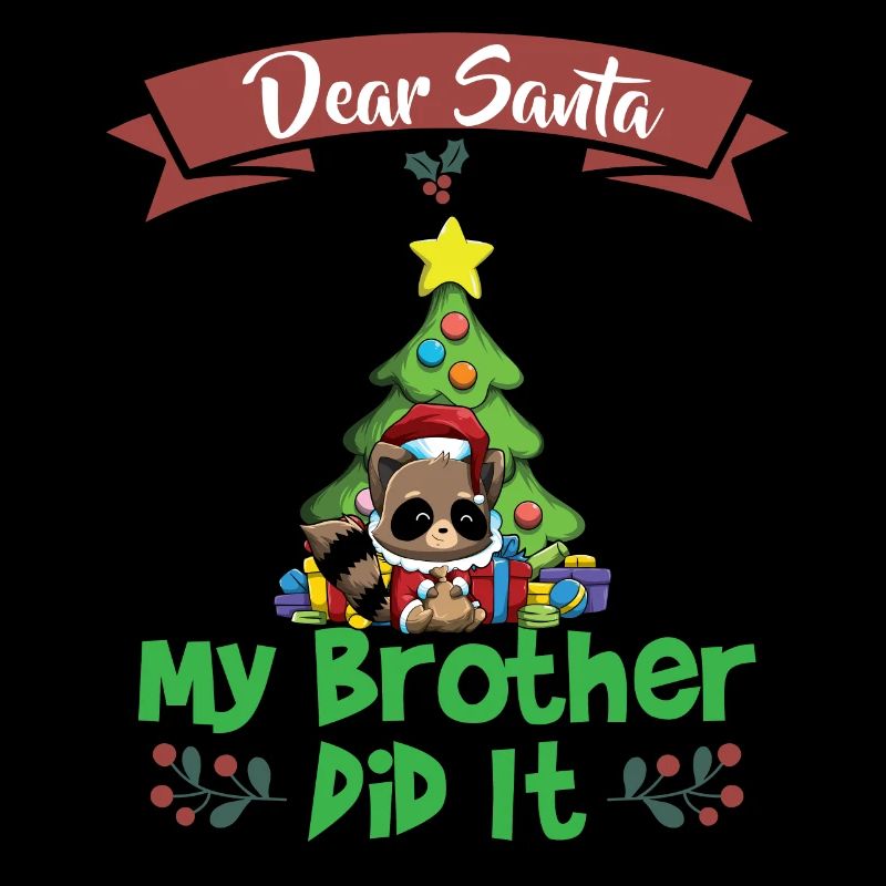 Dear Santa My Brother Did It Siblings Christmas