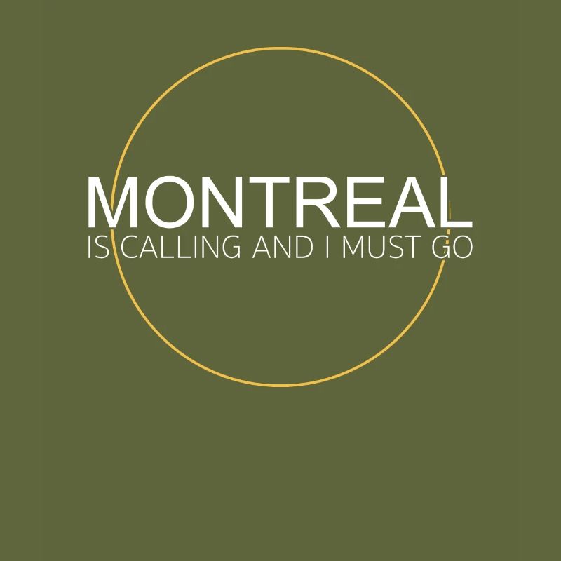 Montreal Saying