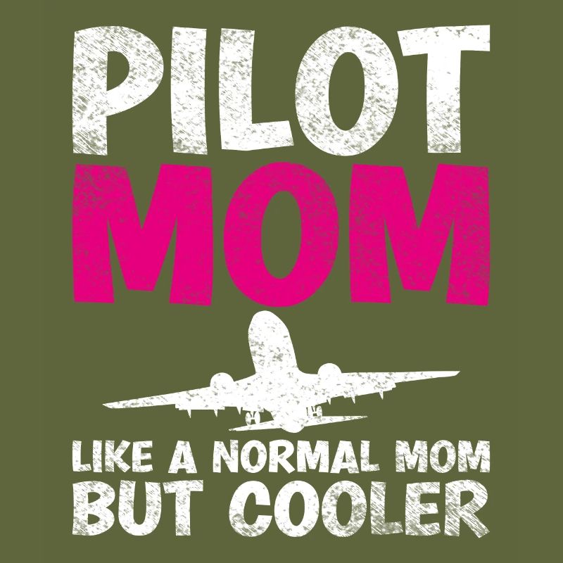 Pilot Mom comme une maman normale, mais plus cool