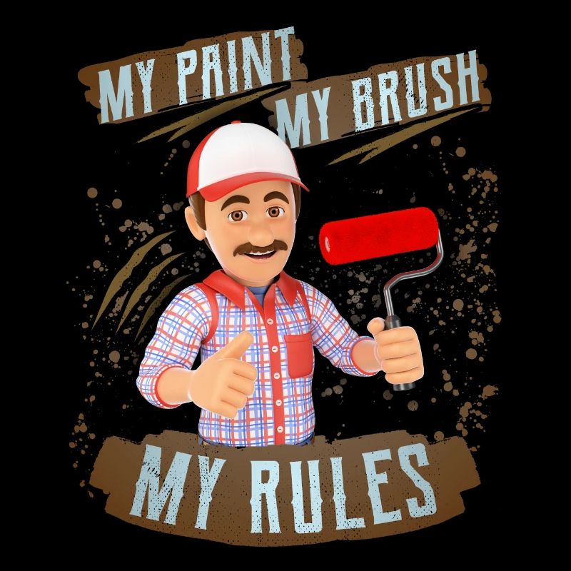 Painter, master painter, painter funny saying