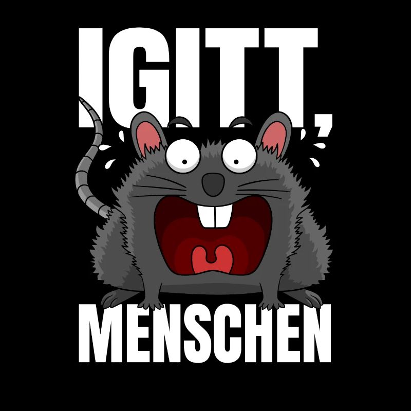 Igitt Menschen - lustige Ratte Spruch sarkasmus