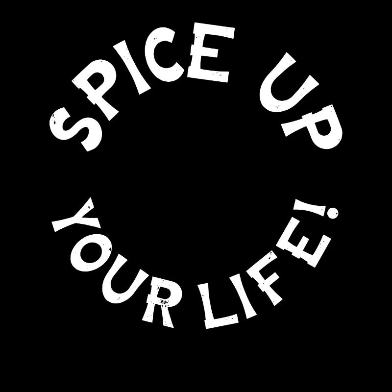 Spice up your life