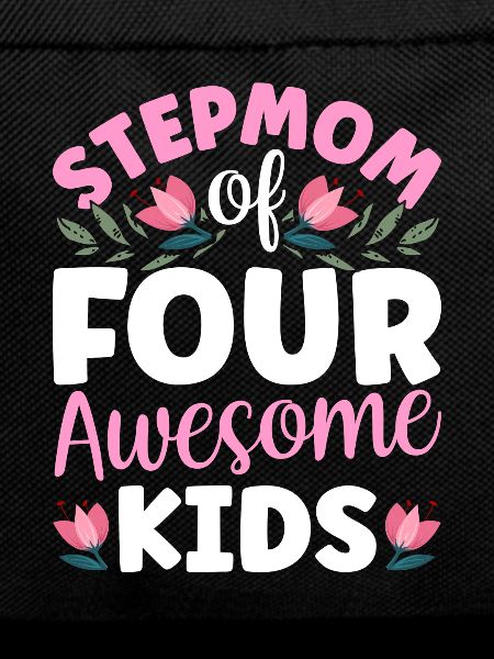Stepmother of four great children