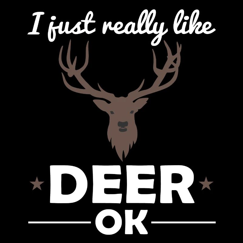 Deer Woodland Animals Animal Lover Saying Gift