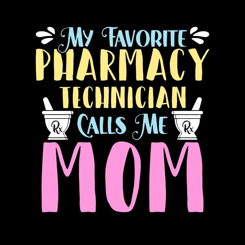 Pharmacy Technician My Favorite Pharmacy Medicine