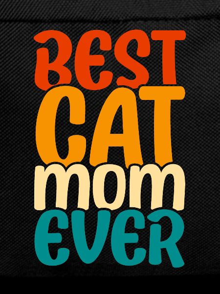 Best Cat Mom Ever
