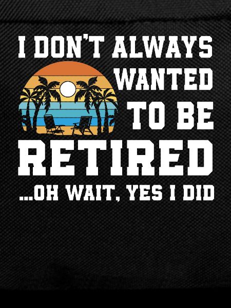 Funny Retired Humor Gift