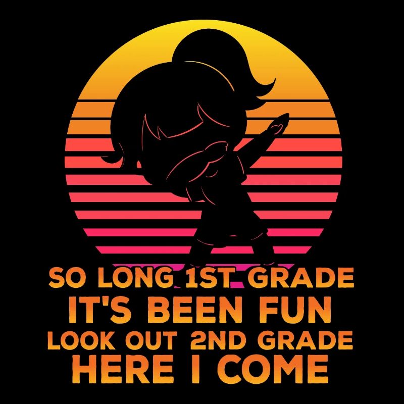 So Long 1st Grade It's Been Fun Look Out 2nd