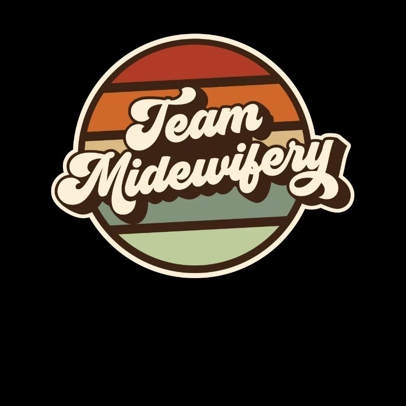 Team Geburtshilfe Hebamme Hebammen Beruf Sprüche