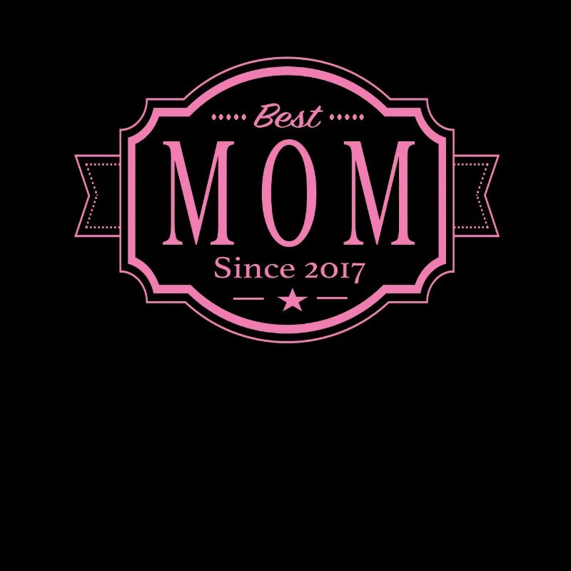 Best Mom since 2017