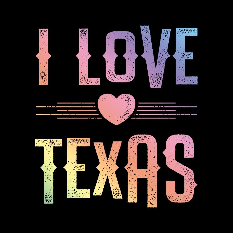 I Love Texas
