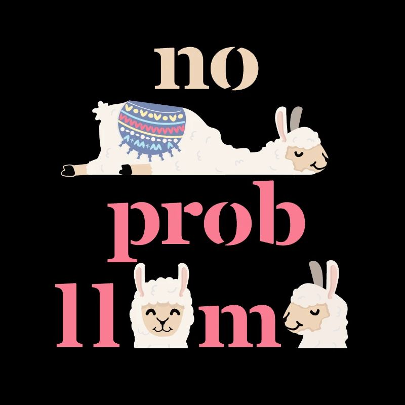 Lama-Llama, funny saying, no-probllama, pun