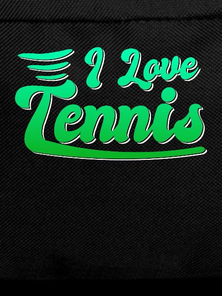 I love tennis