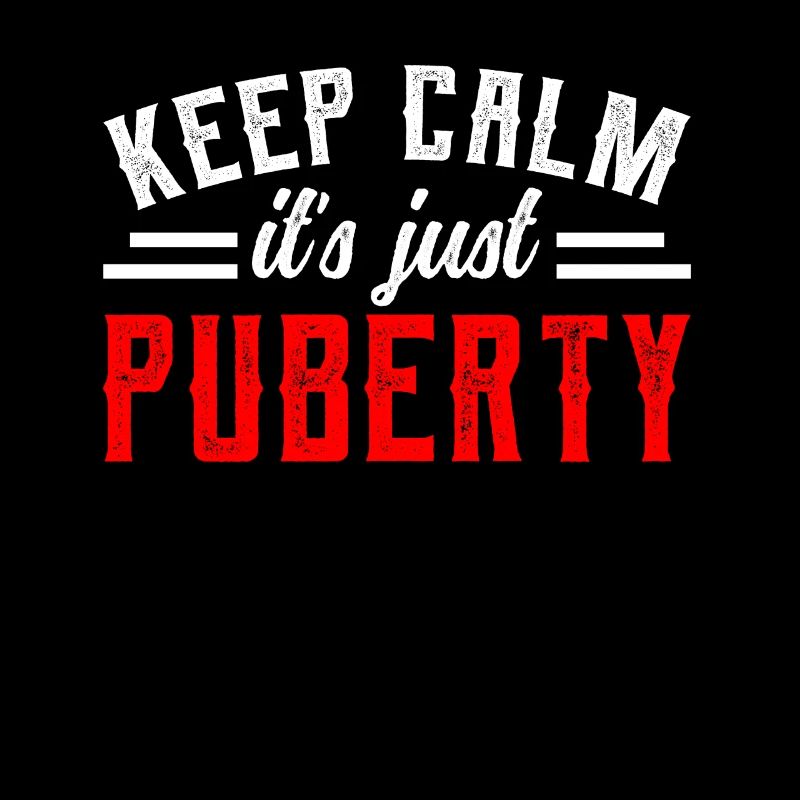 Keep calm Only puberty has grown up