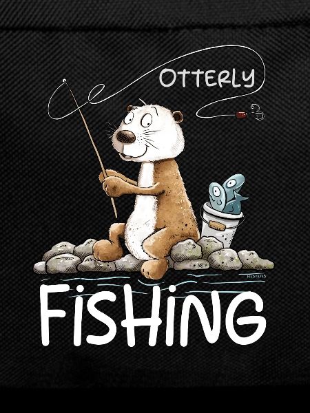 Droll Angler Otter Fishing Saying Fishing