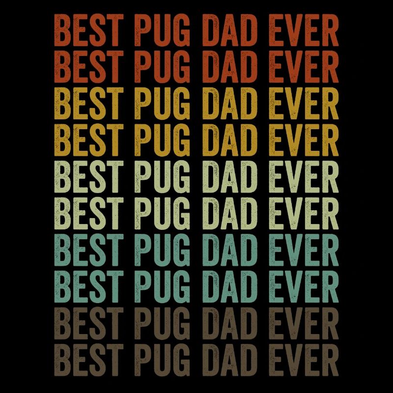 Best Pug Father Ever Pug Father Pug Pug Hun