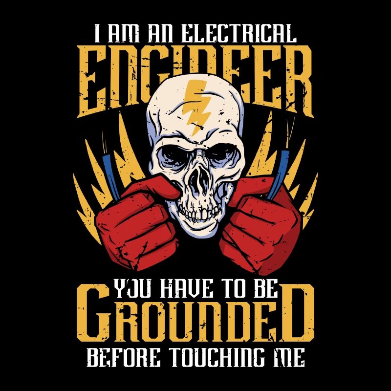 I Am An Electrical Engineer You Have Electrician