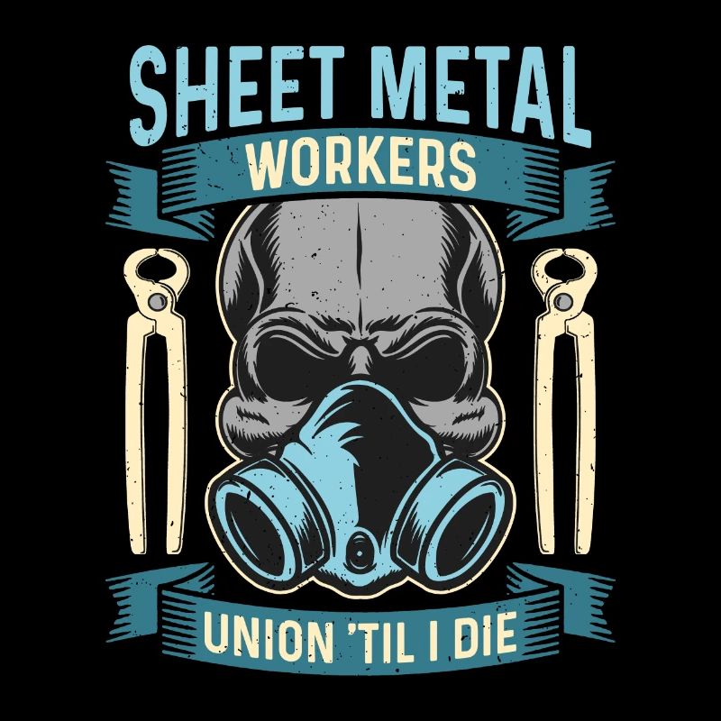Sheet Metal Workers Union 'Til Fabricator Workers
