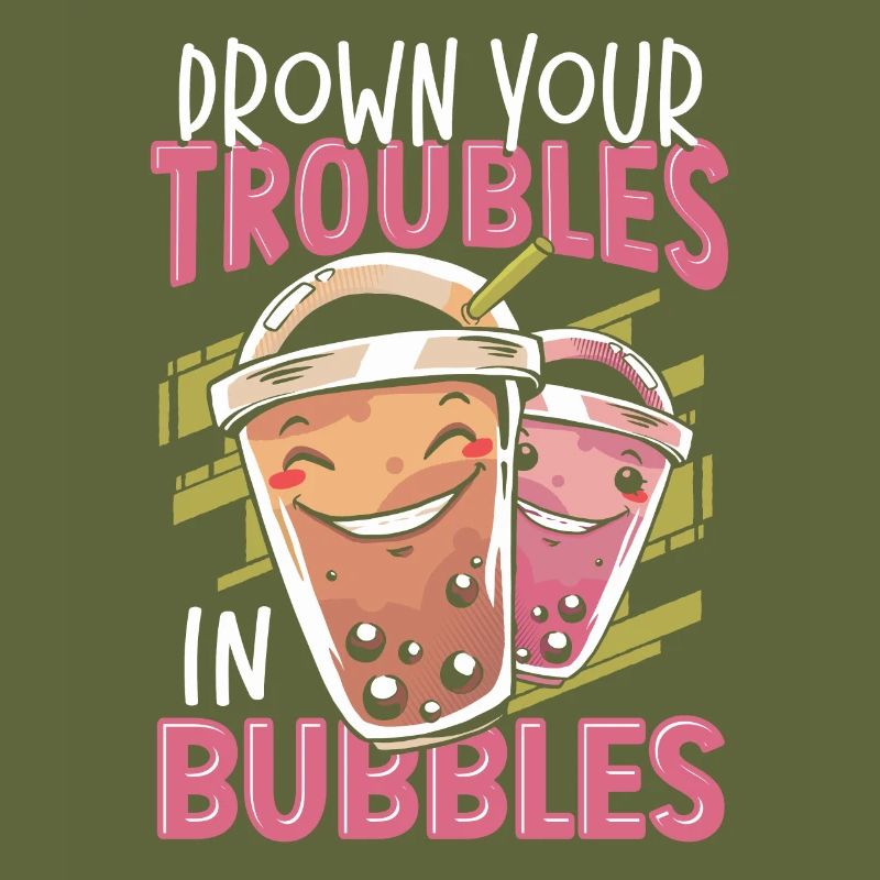 Drown Your Troubles In Bubbles Boba Tea Bubble Tea
