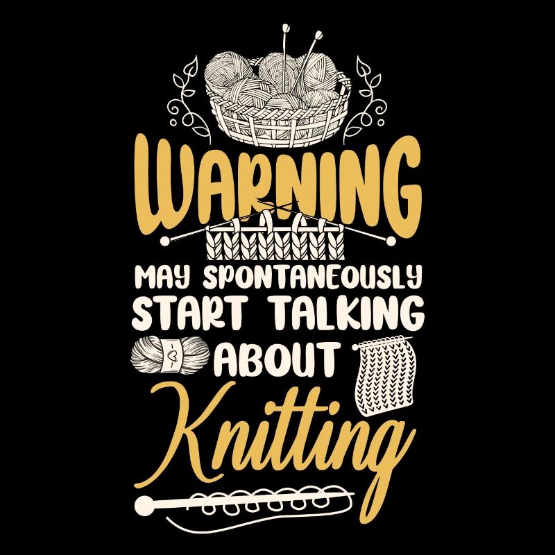 Knitting Knitter Warning May