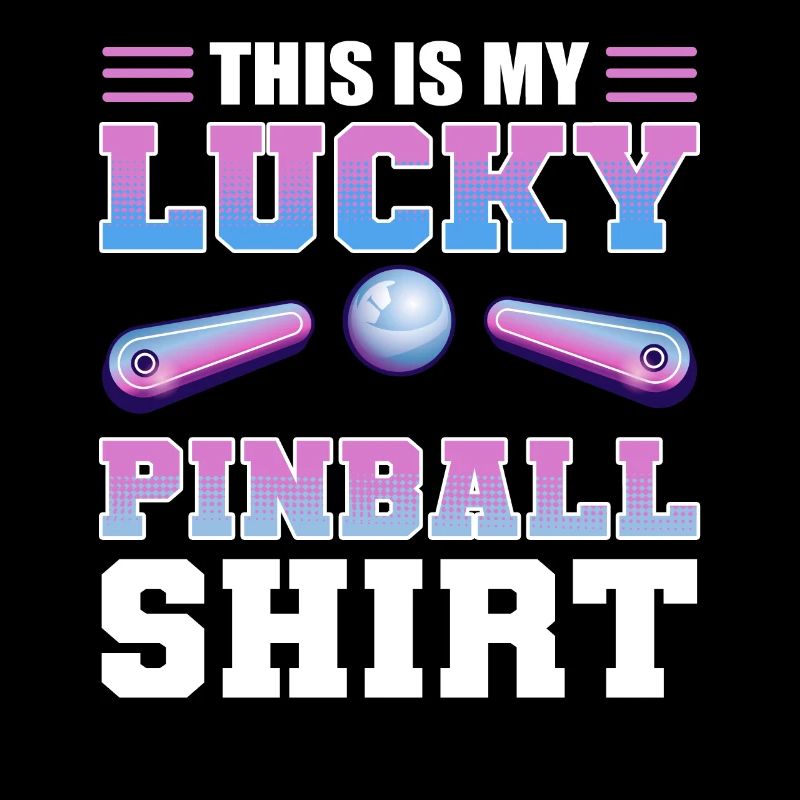 This Is My Lucky Pinball Shirt Flipper Arcade
