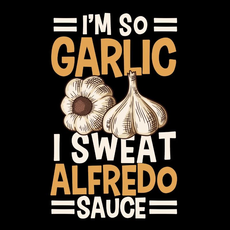 Garlic and Alfredo sauce
