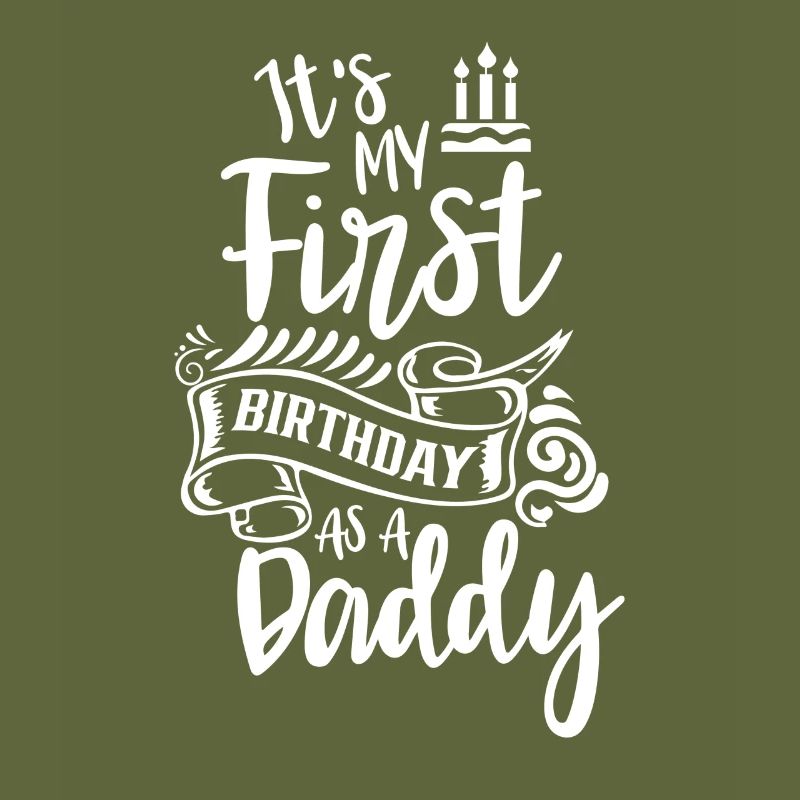 My first birthday as daddy dad party dad