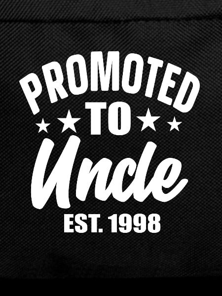 Promoted To Uncle est 1998