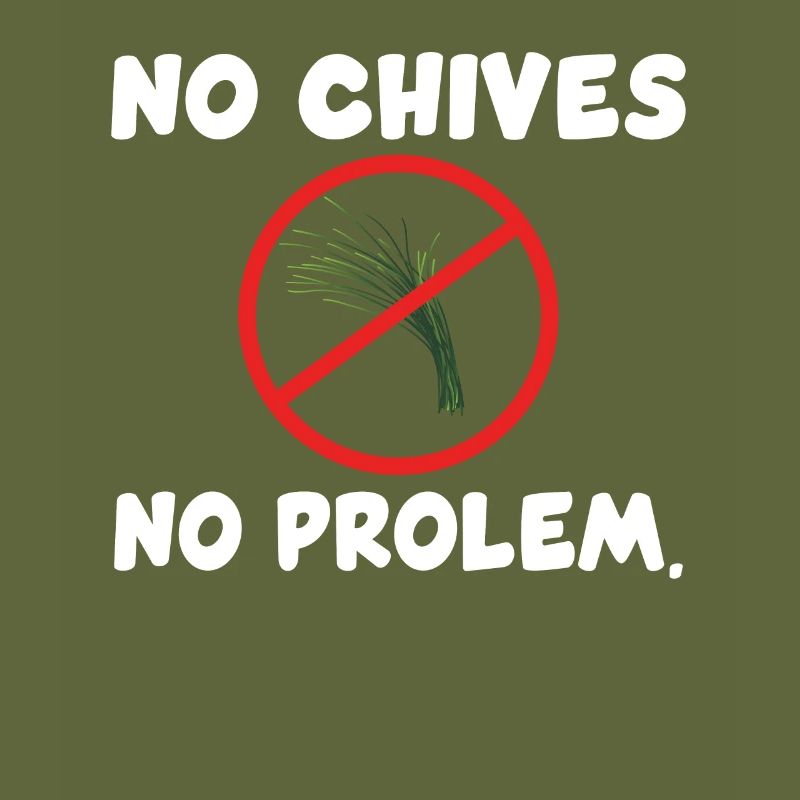 Funny chive hater