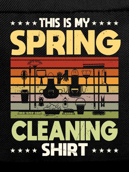 Funny Spring Cleaning Shirt