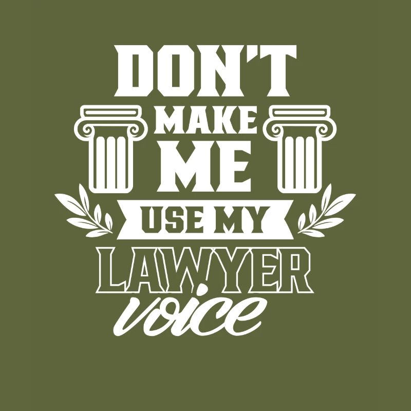Ne me forcez pas à utiliser la voix de mon avocat