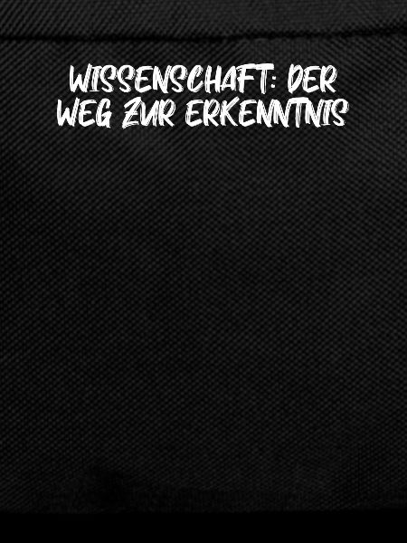 Wissenschaft - Wissenschaft: Der Weg zur