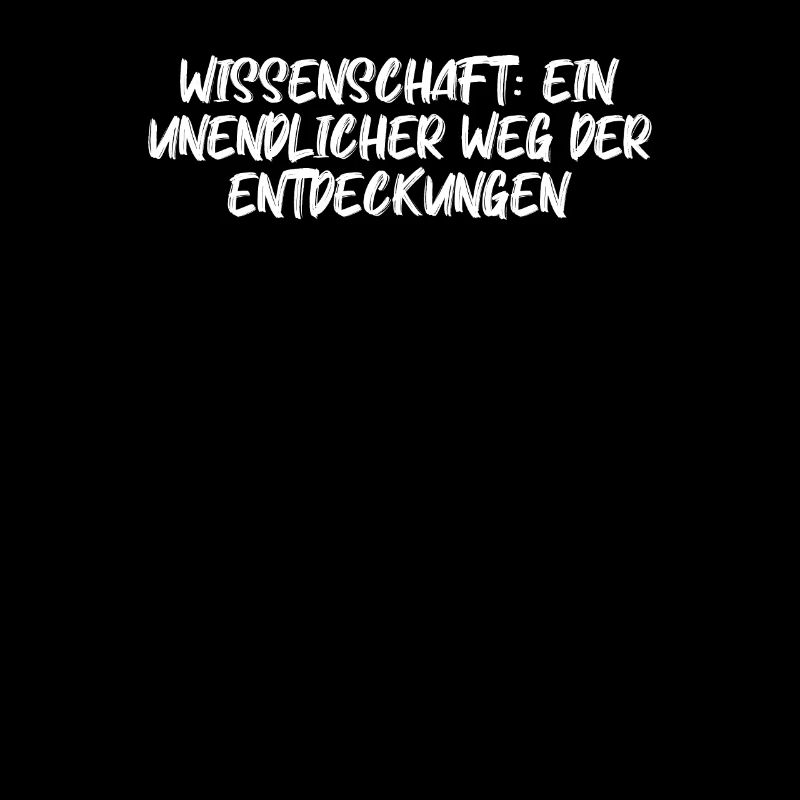Wissenschaft - Wissenschaft: Ein unendlicher Weg