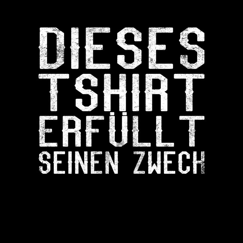Lustiger Spruch über Tshirt