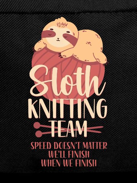 Knitting Knitter Sloth Sloth
