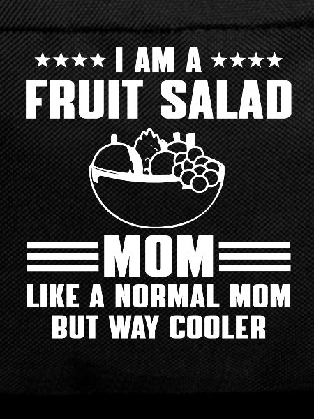 Fruit salad mom