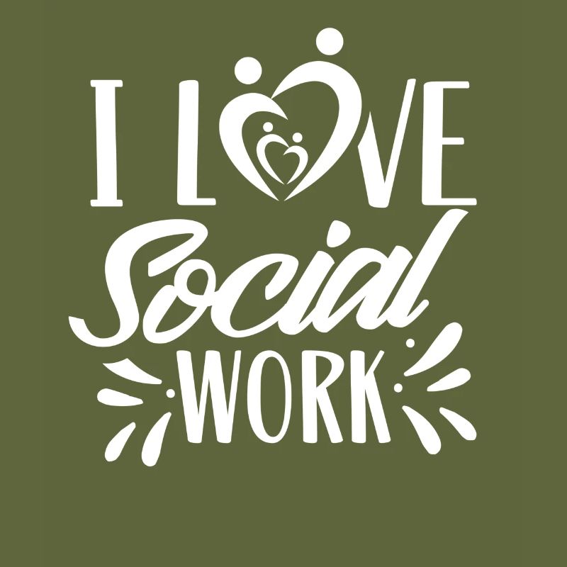I Love Social Work Social Worker Training
