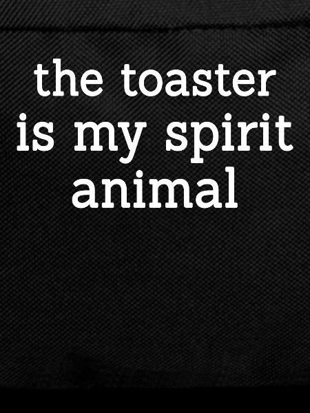 Funny toaster saying
