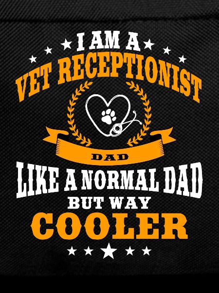 Funny veterinarian receptionist father