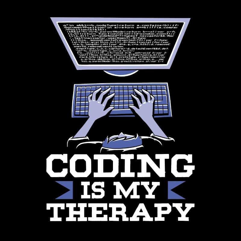 Programmieren Ist Meine Therapie Code Coder Coding