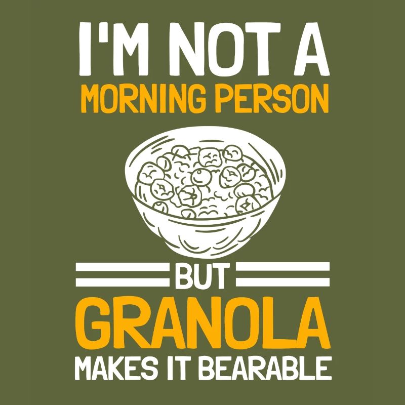 Granola lover saying