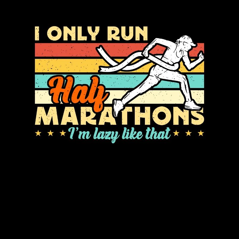 Half Marathon I Only Run Half Marathons Retro Race