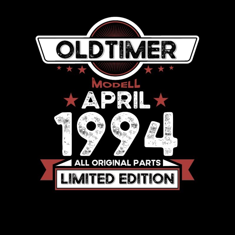 29th birthday man Oldtimer April born 1994