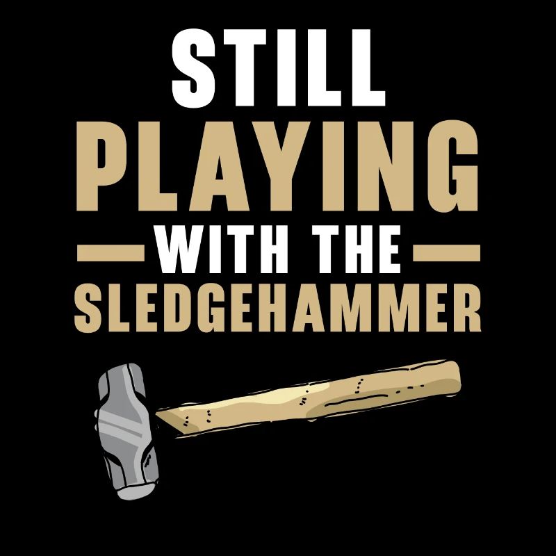 Still playing with the sledgehammer Hausabbr