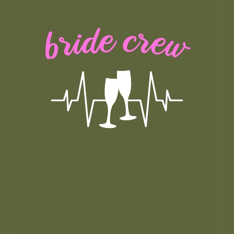 Team bride bride crew