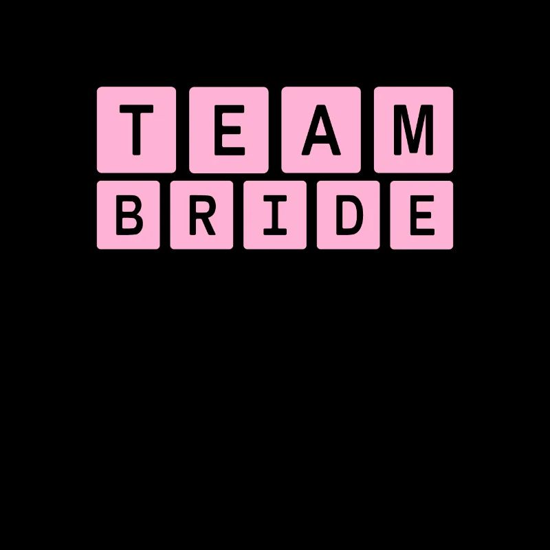 team bride Team Braut
