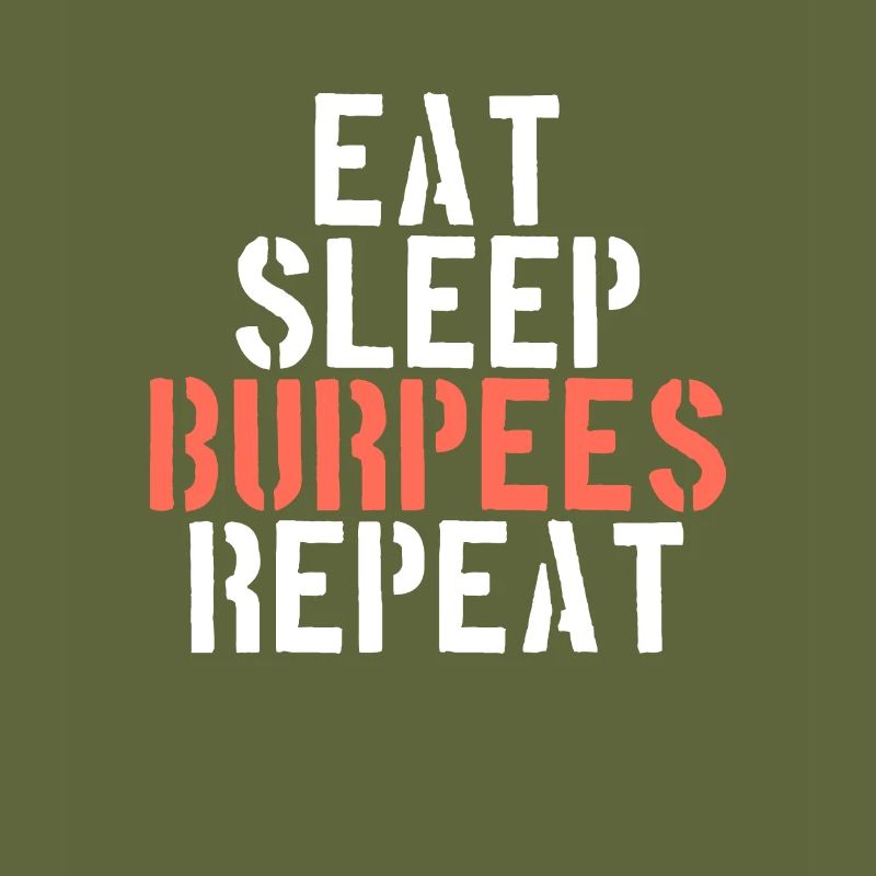 Eating Sleeping Burpees