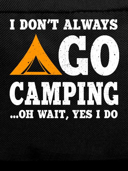 Funny Camping Proverb Shirt