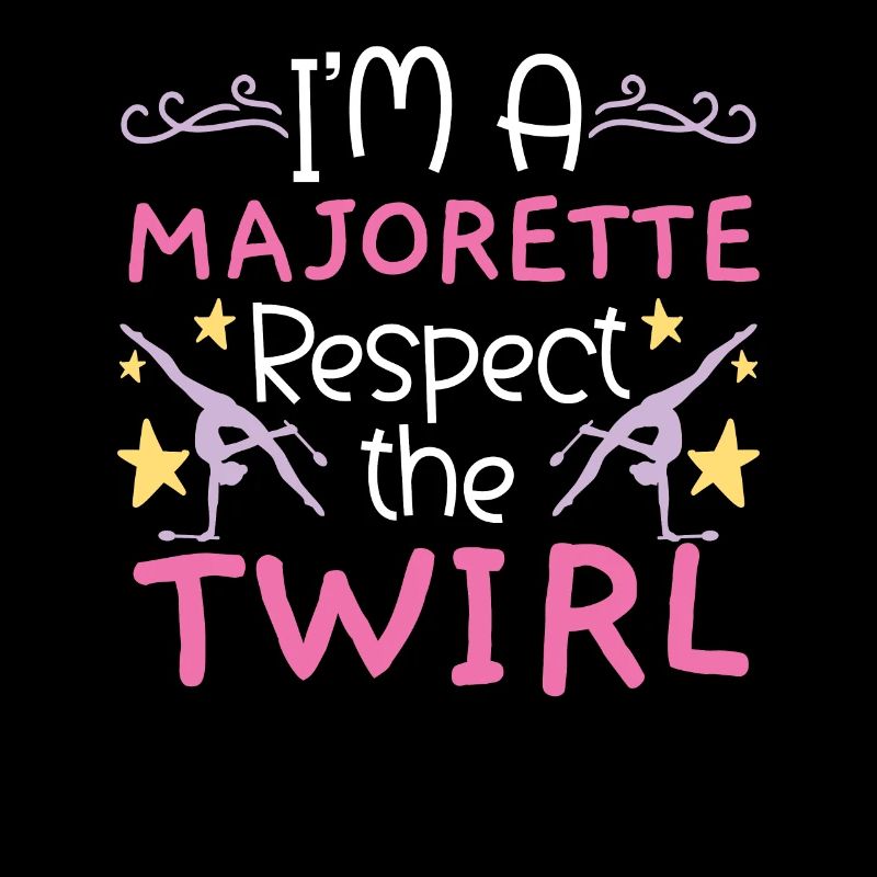 Je suis majorette Respectez le vortex Bato